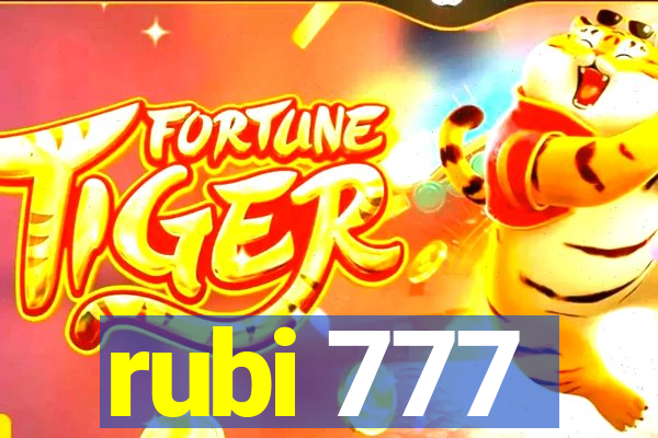 rubi 777